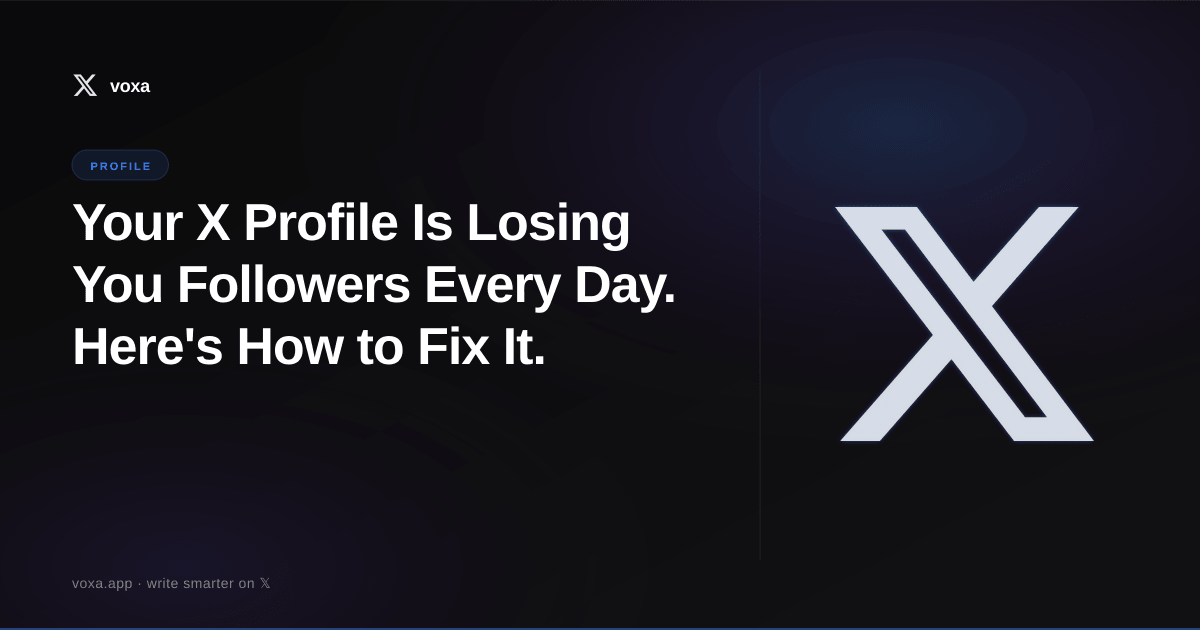 Featured image for: Your X Profile Is Losing You Followers Every Day. Here's How to Fix It.